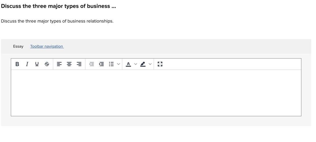 Discuss the three major types of business ...