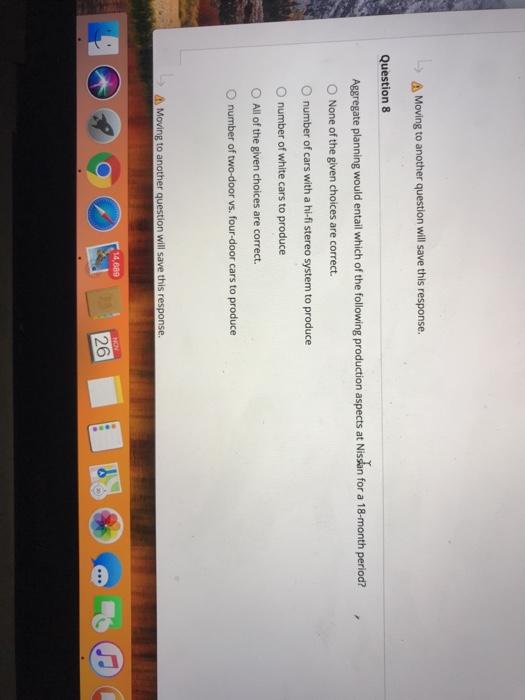 A Moving to another question will save this