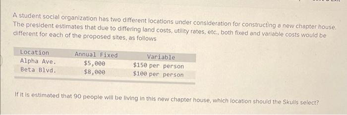 A student social organization has two different