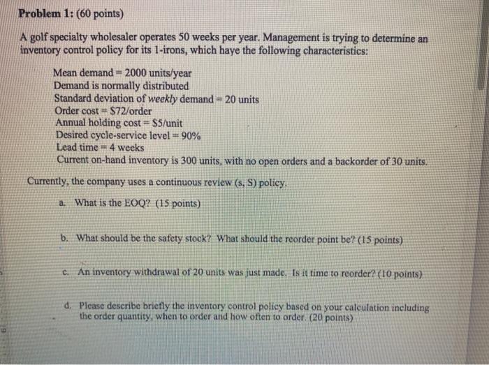 Problem 1: (60 points) A golf specialty