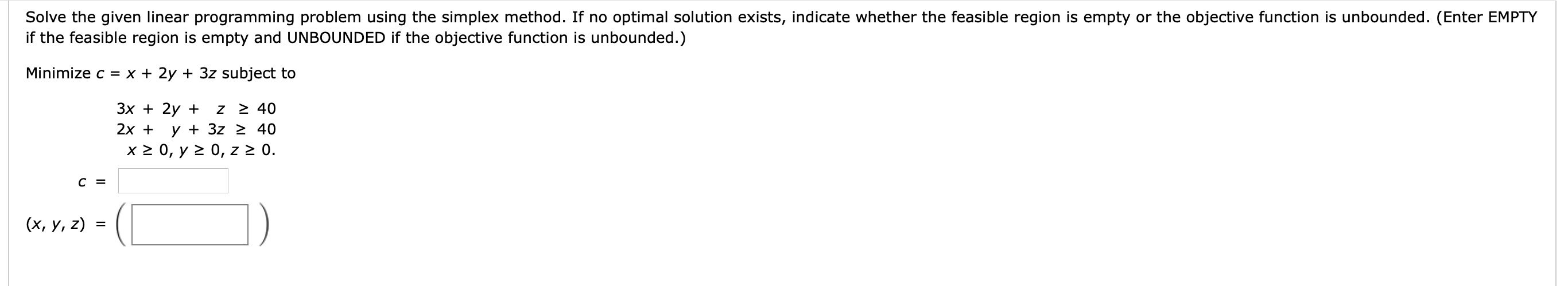 Solve the given linear programming problem using