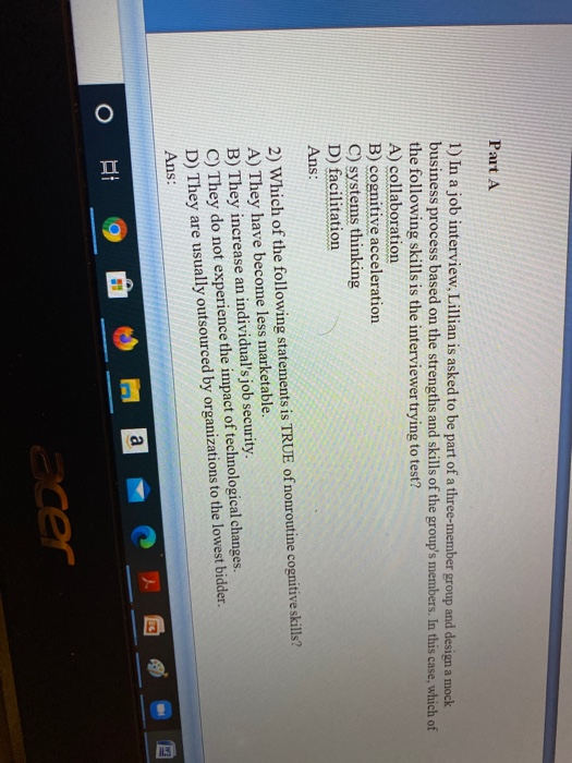 Part A 1) In a job interview, Lillian is asked to