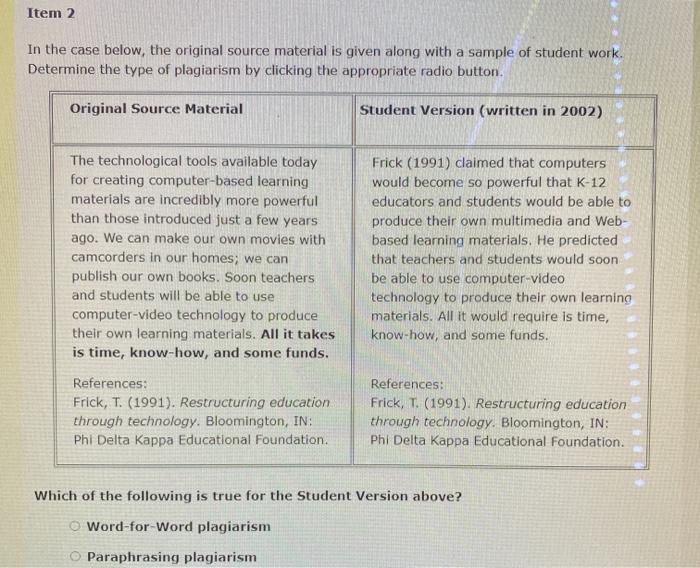 Item 2 In the case below, the original source