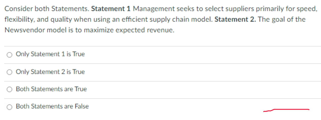 Consider both Statements. Statement 1 Management