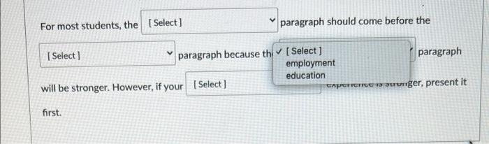 For most students, the [ Select] paragraph should