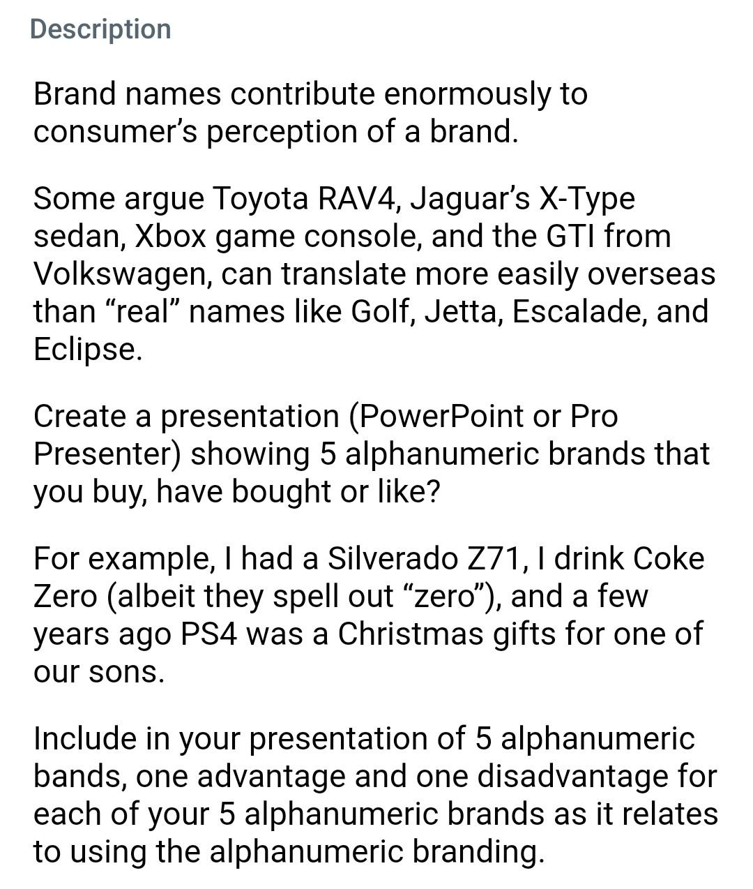 Description Brand names contribute enormously to