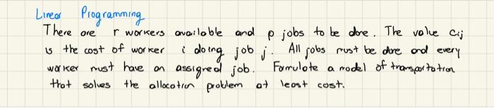 There are Linear Programming r workers available