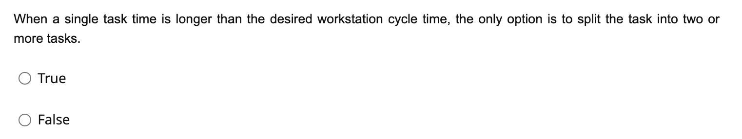 When a single task time is longer than the