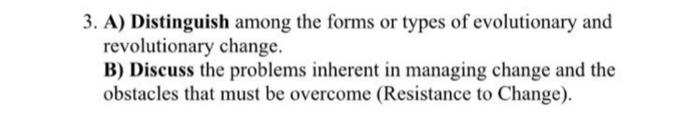 3. A) Distinguish among the forms or types of