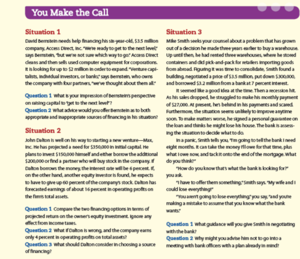 Answer all Questions of all situations You Make