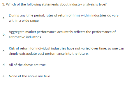 3. Which of the following statements about