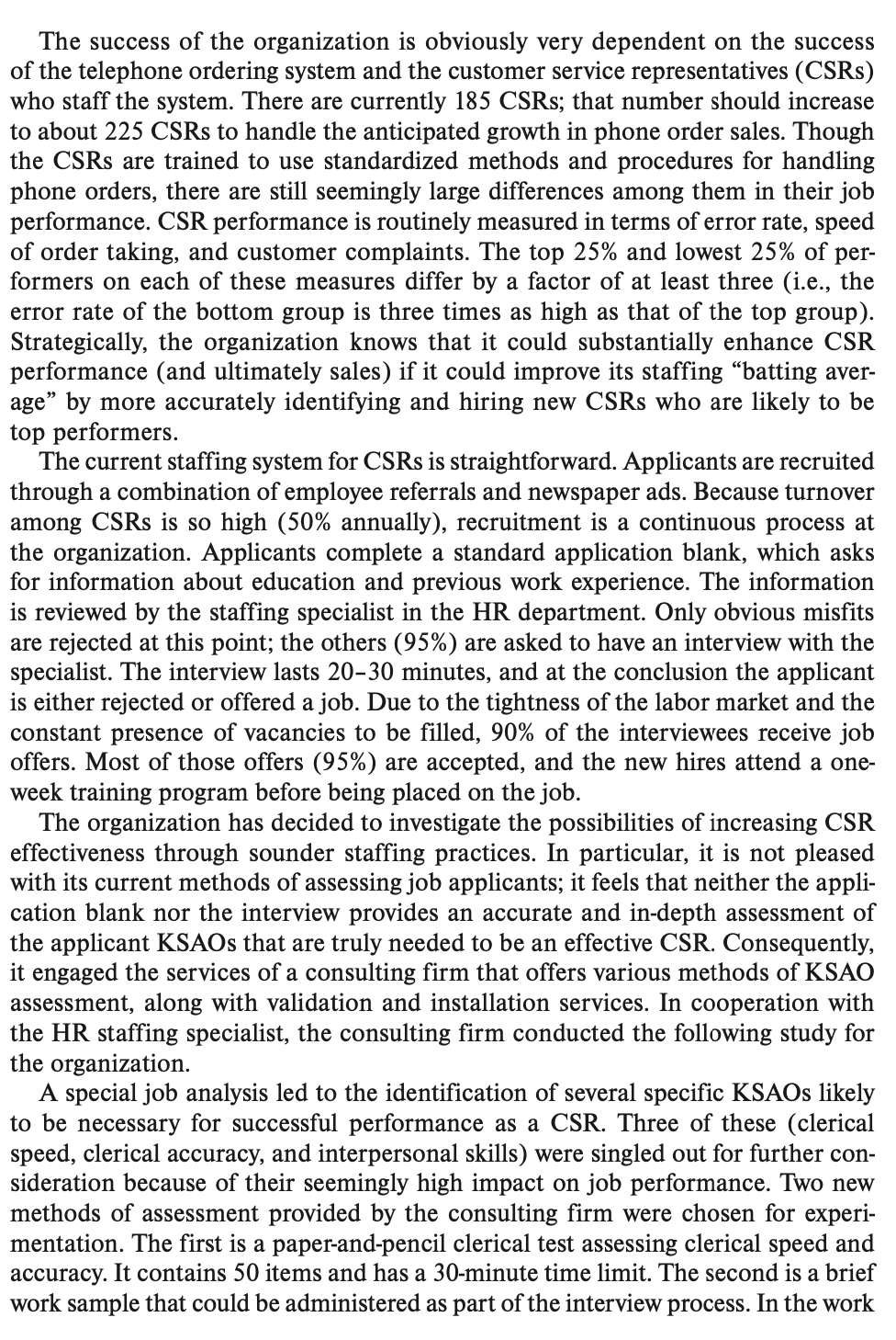 Read the case at the end of Chapter 7, Evaluation