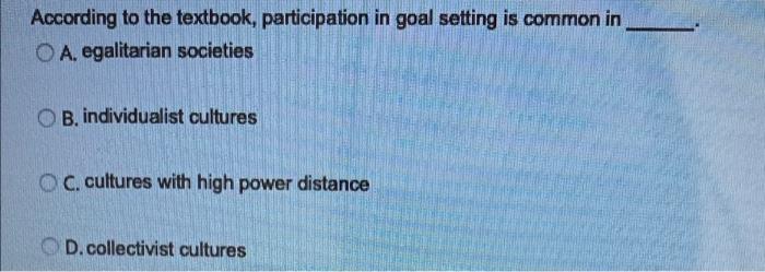 According to the textbook, participation in goal
