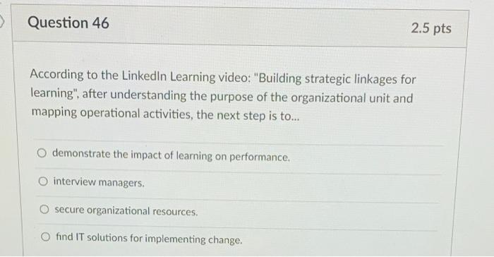 Question 46 2.5 pts According to the LinkedIn