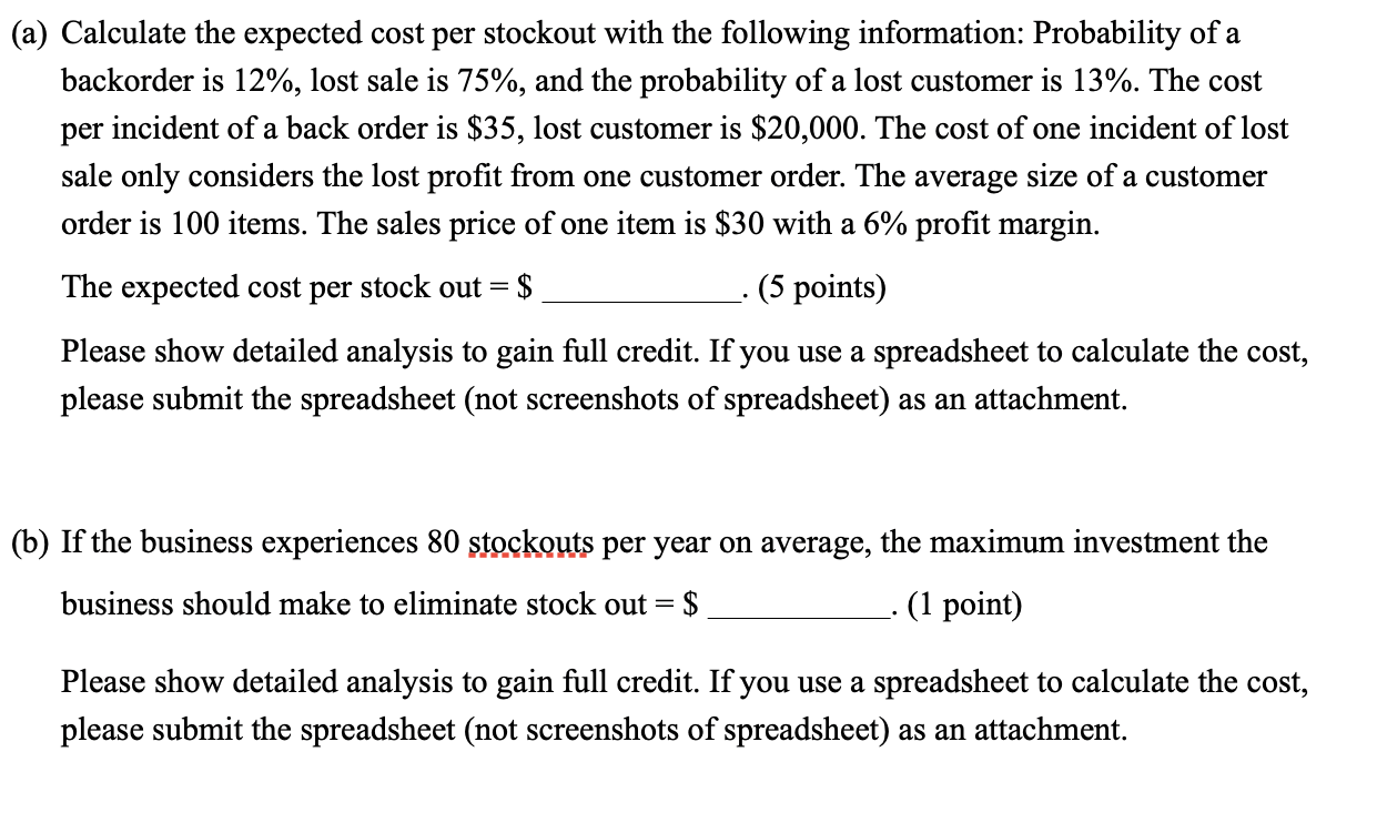 a (a) Calculate the expected cost per stockout