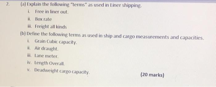 2. (a) Explain the following terms" as used in