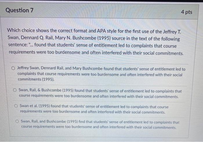 APA Style Writing Question 7 4 pts Which choice