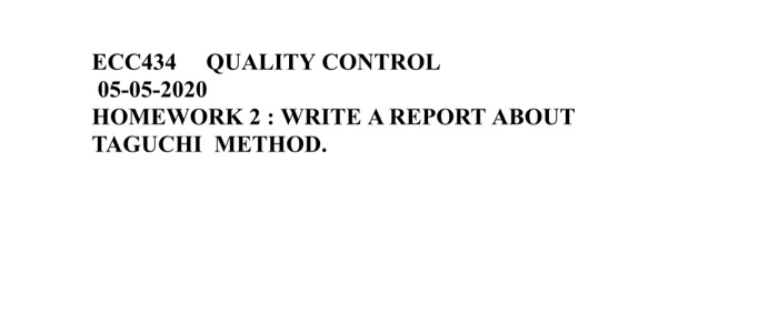 ECC434 QUALITY CONTROL 05-05-2020 HOMEWORK 2 :