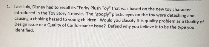 1. Last July, Disney had to recall its "Forky