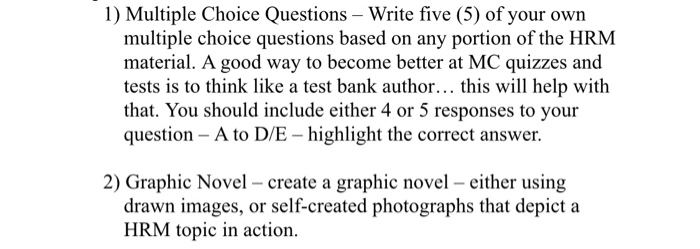 1) Multiple Choice Questions - Write five (5) of