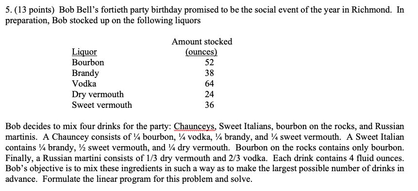 5.(13 points) Bob Bell's fortieth party birthday