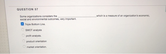 QUESTION 57 which is a measure of an