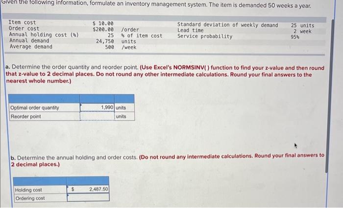 Determine the order quantity and reorder point.