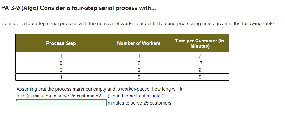 PA 3-9 (Algo) Consider a four-step serial process