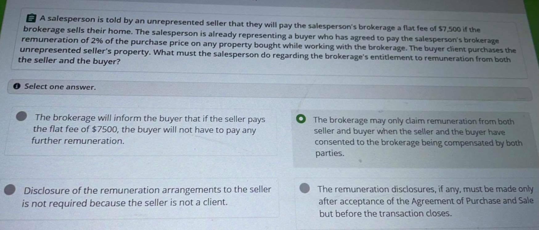 A salesperson is told by an unrepresented seller