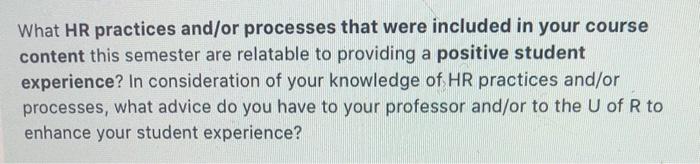 HRM What HR practices and/or processes that were