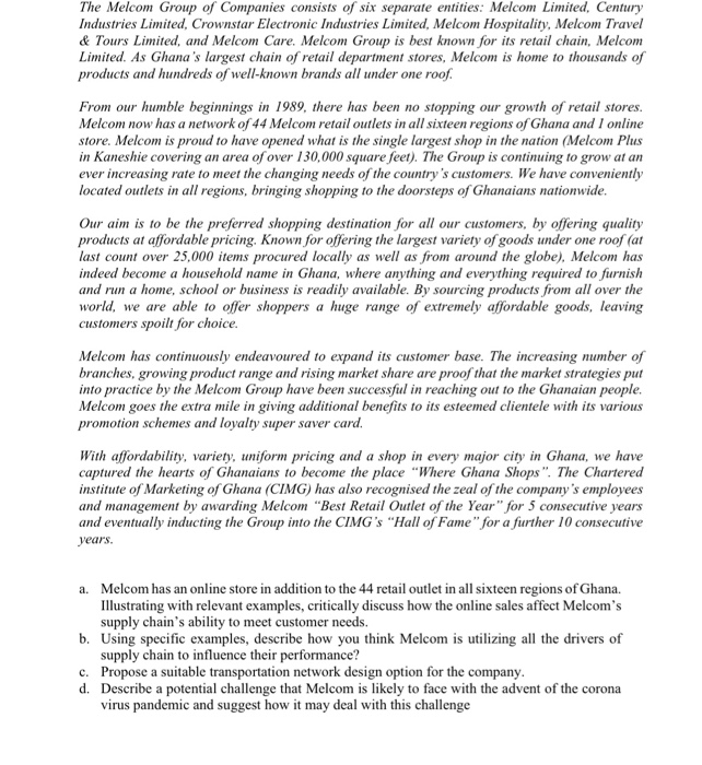 The Melcom Group of Companies consists of six