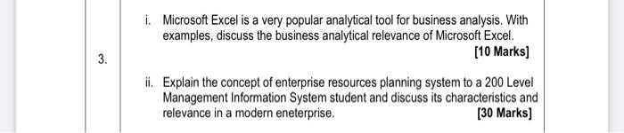 3. i. Microsoft Excel is a very popular