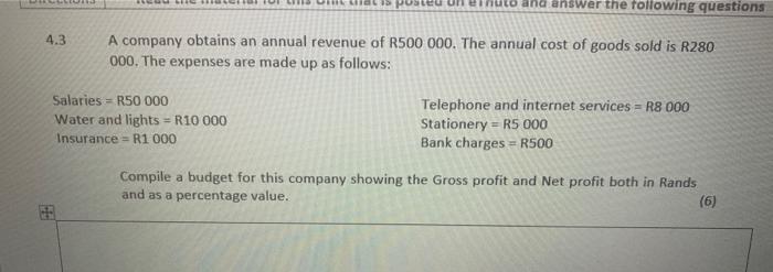 4.1) A company spends R2 million on purchasing a