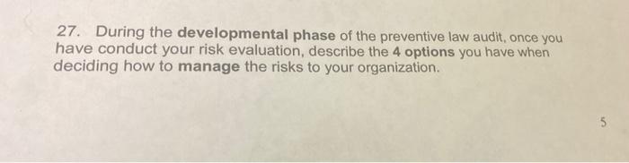 27. During the developmental phase of the
