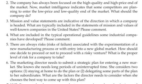 2. The company has always been focused on the