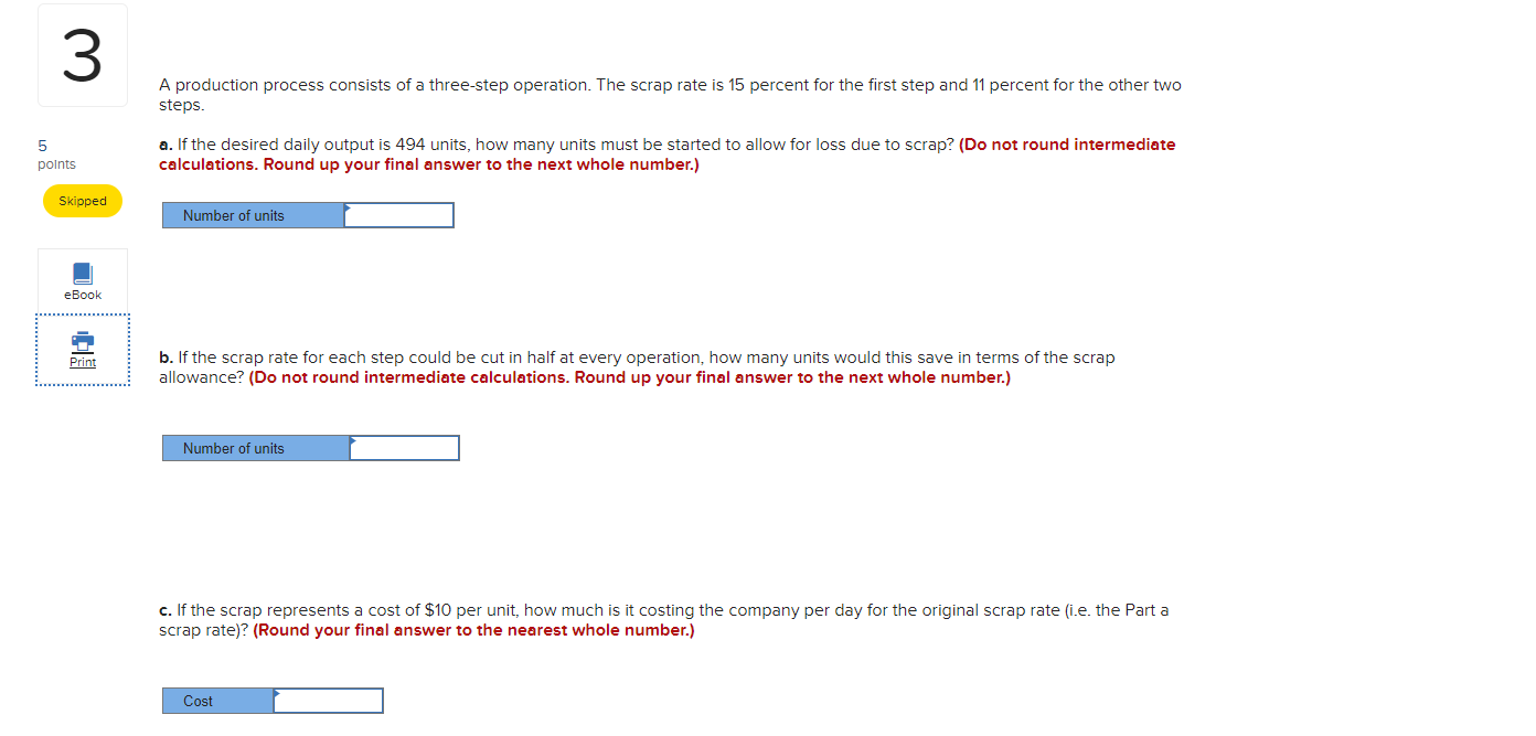 3 A production process consists of a three-step