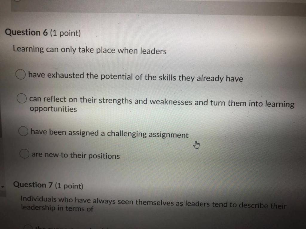 Question 6 (1 point) Learning can only take place