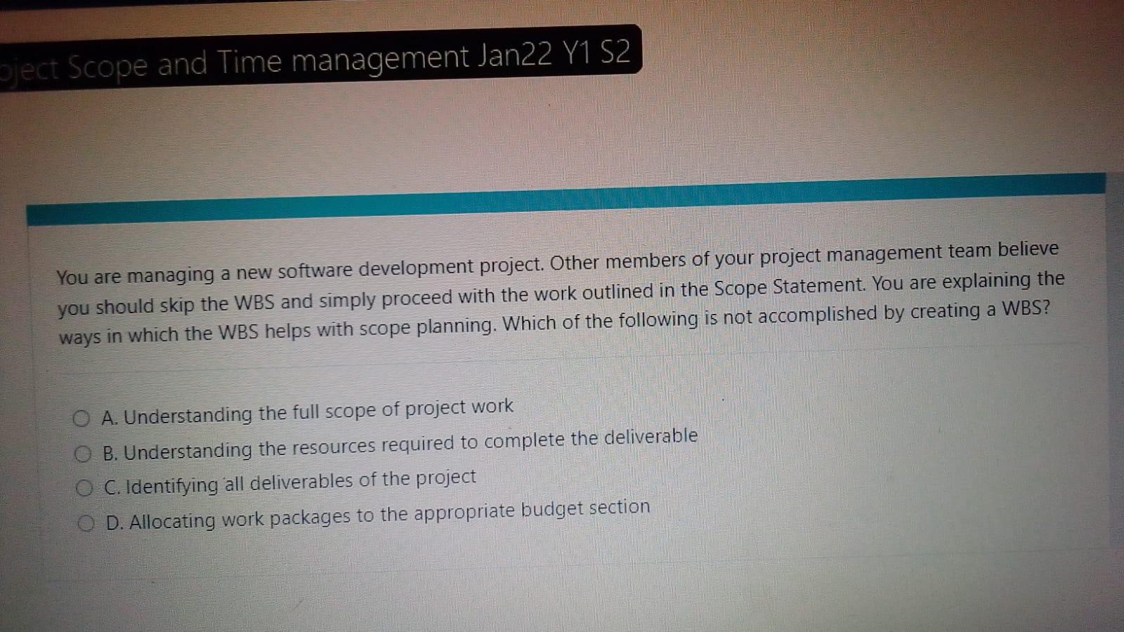 You are managing a new software development