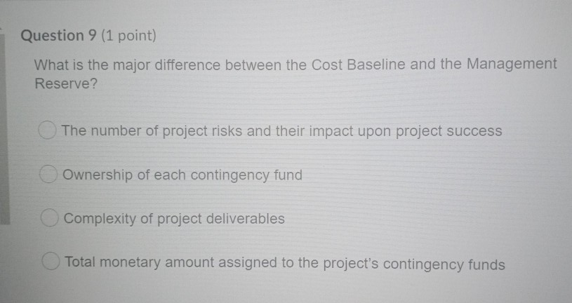 Question 9 (1 point) What is the major difference