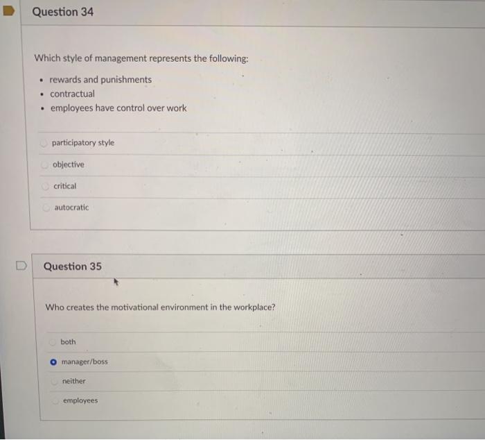 Question 34 Which style of management represents