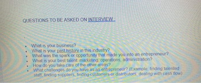 QUESTIONS TO BE ASKED ON INTERVIEW: . . What is