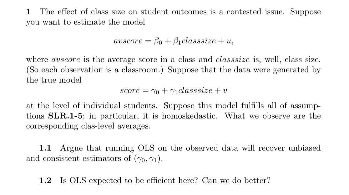1 The effect of class size on student outcomes is