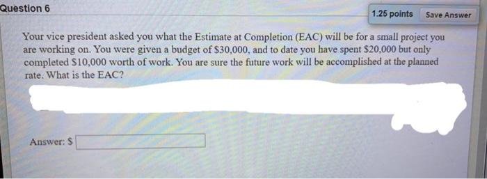 Your vice president asked you what the Estimate