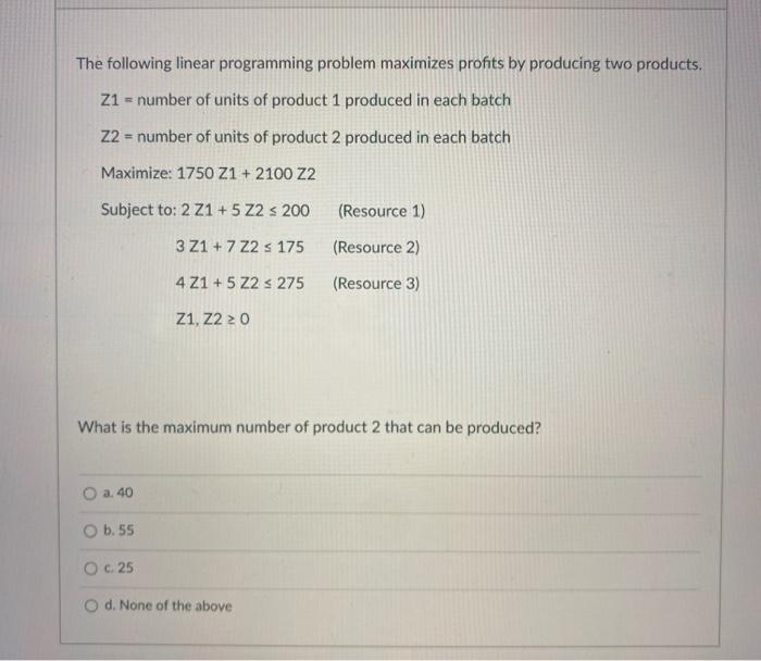 The following linear programming problem