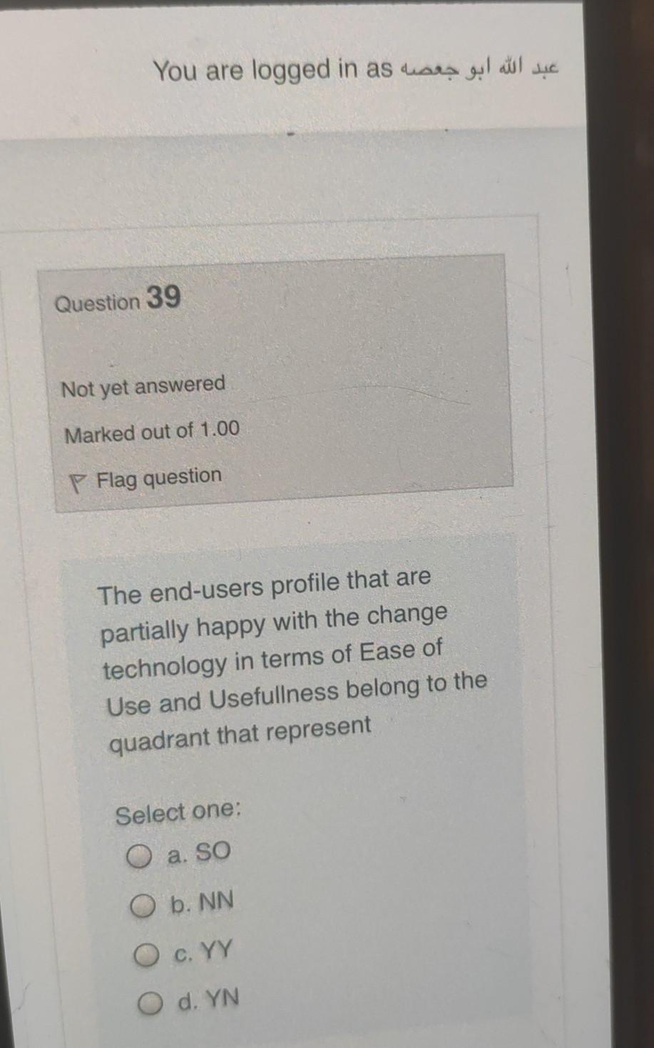 You are logged in as Question 39 Not yet answered