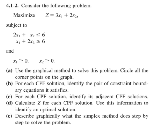 4.1-2. Consider the following problem. Maximize