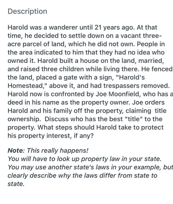 Description Harold was a wanderer until 21 years