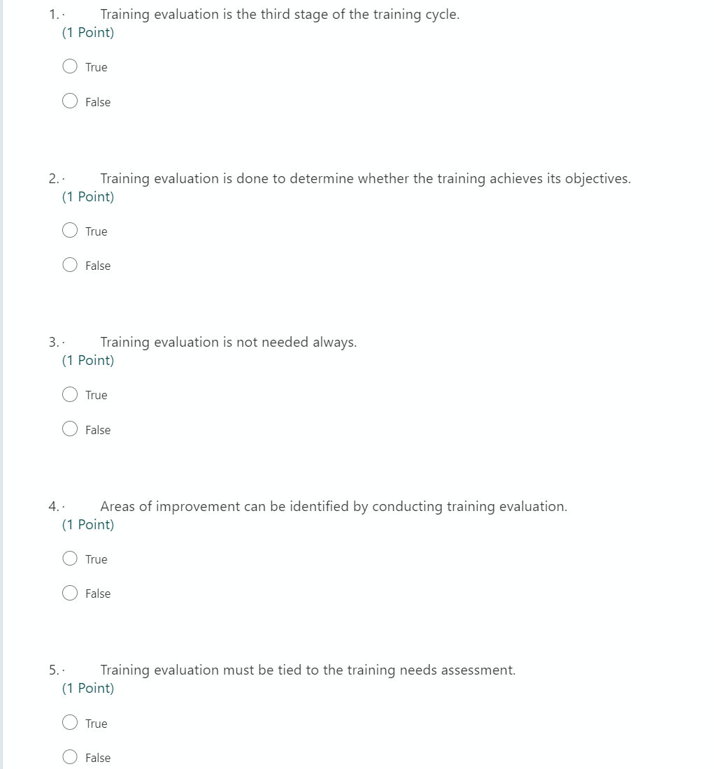 1. Training evaluation is the third stage of the