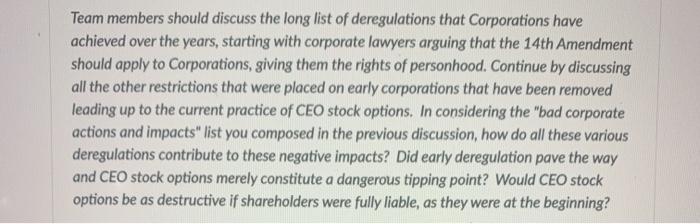 Team members should discuss the long list of