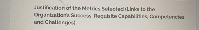 Justification of the Metrics Selected (Links to
